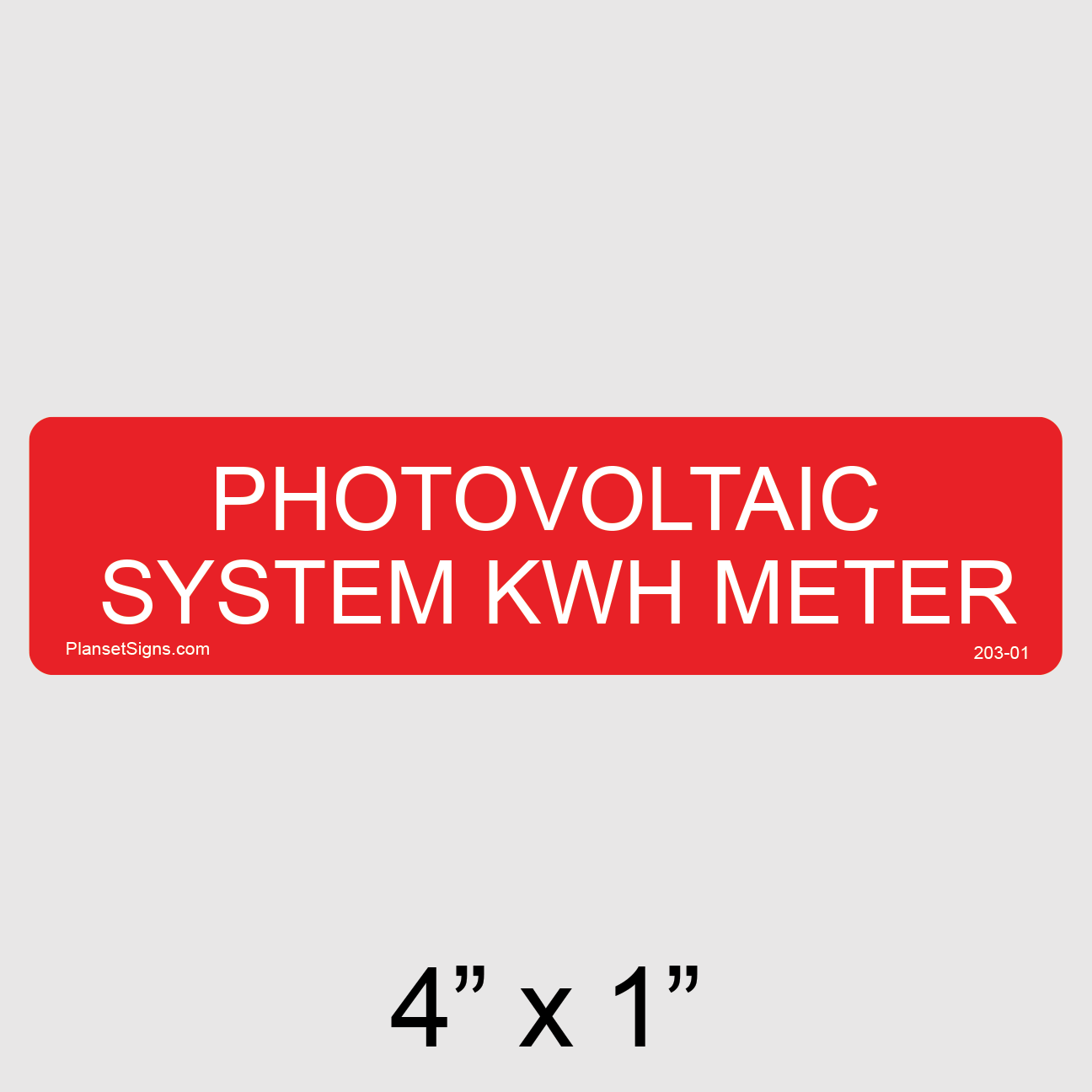 203-01 Photovoltaic System kWh Meter Label
