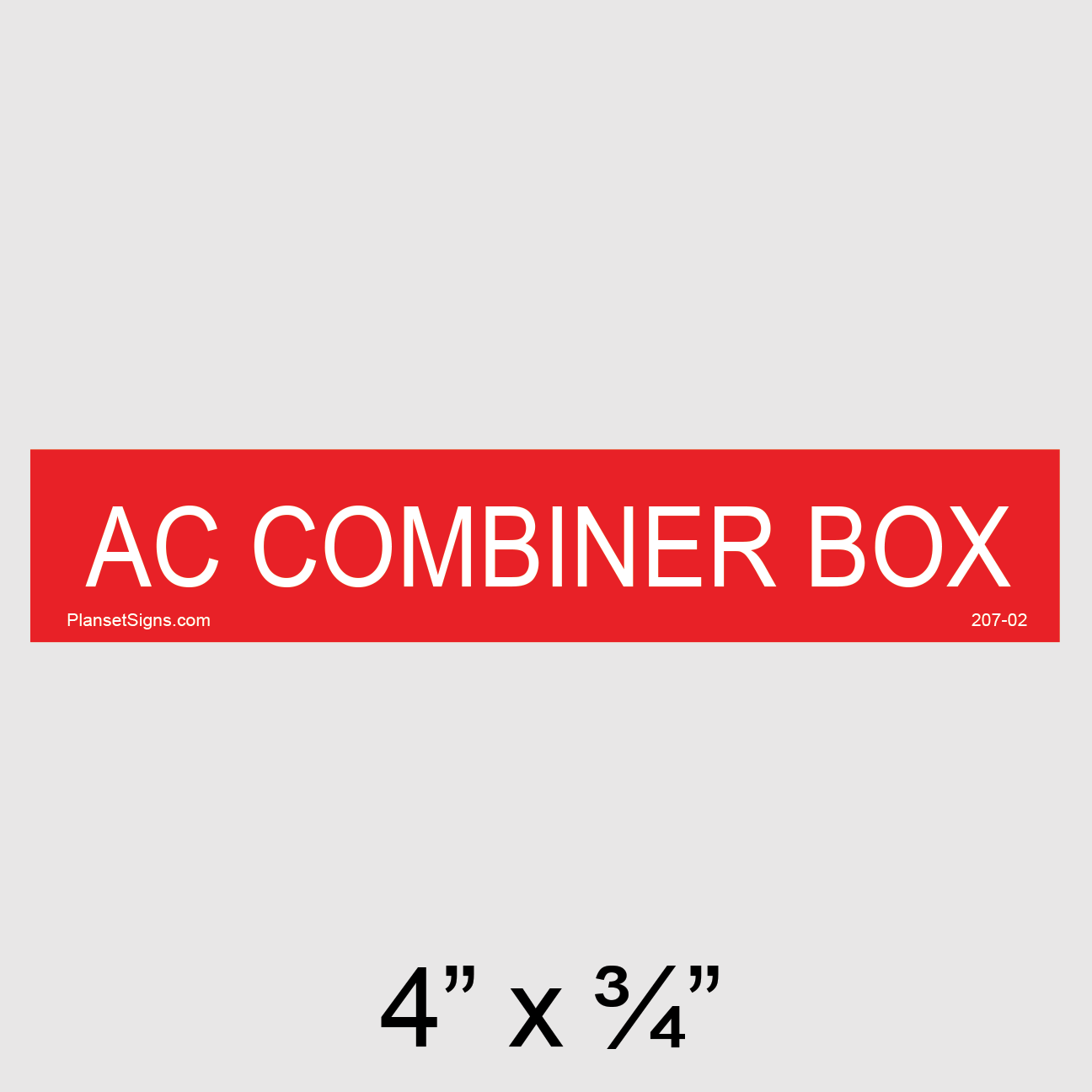 207-02 AC Combiner Box Placard