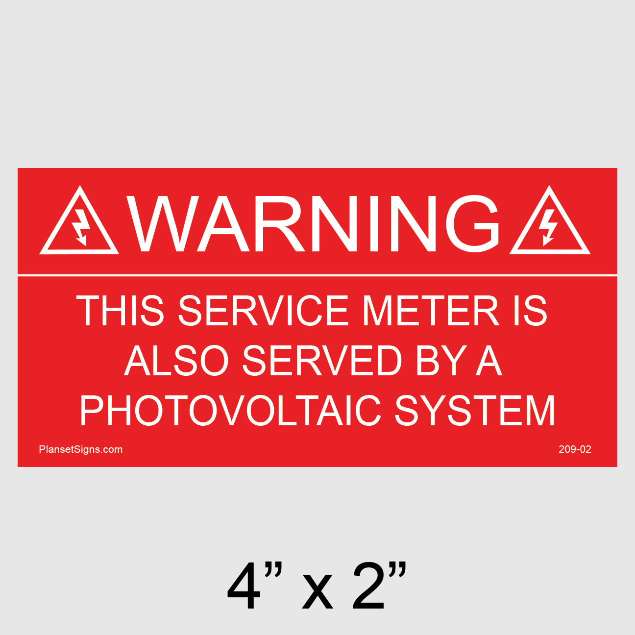 209-02 Service Meter Served by a Photovoltaic System Placard