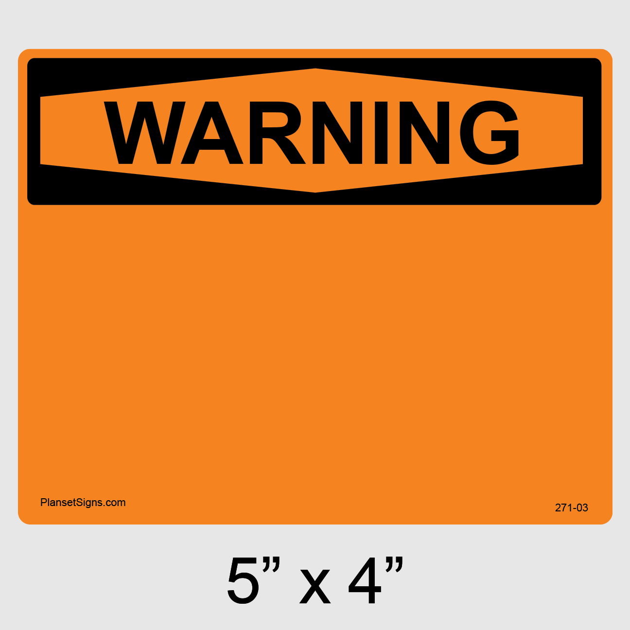 271-17 Warning Custom Label