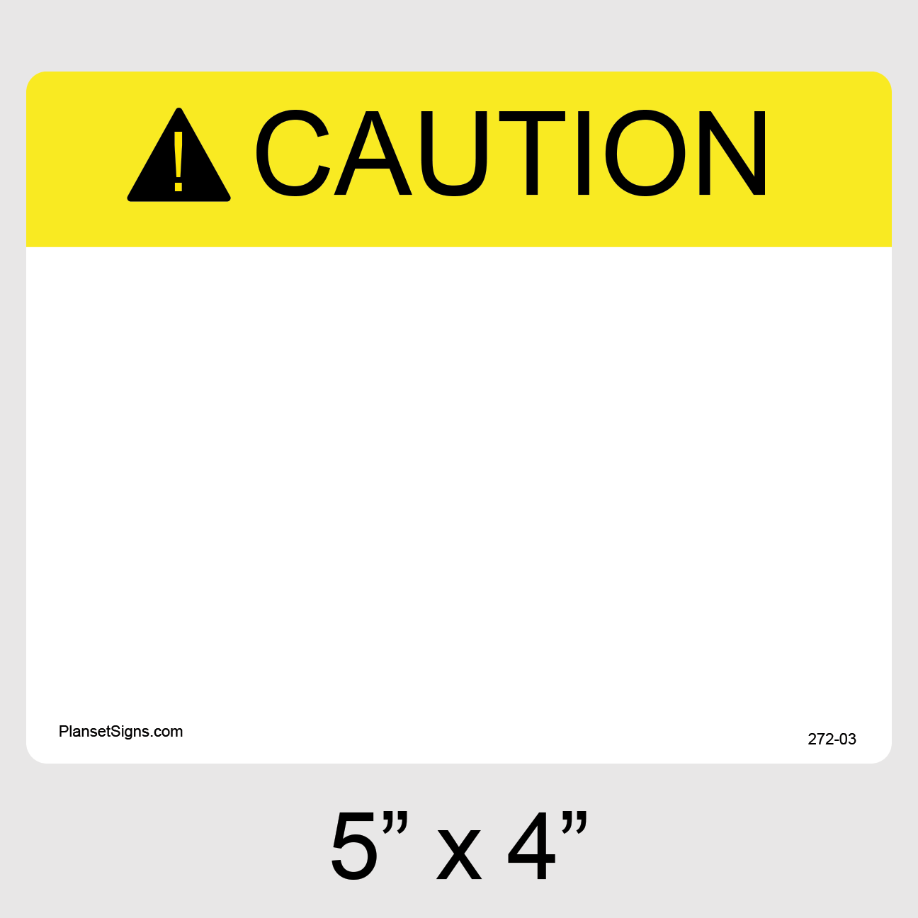 272-03 Caution Custom Label