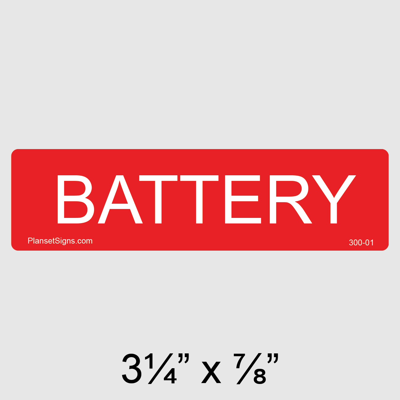 300-01 Battery Label