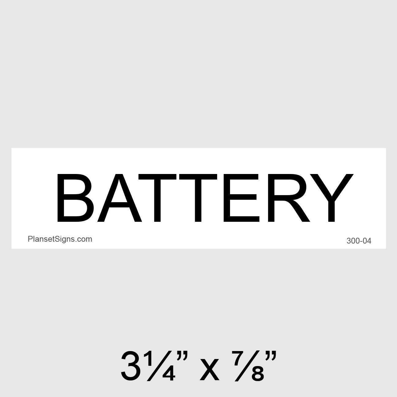 300-04 Battery Placard