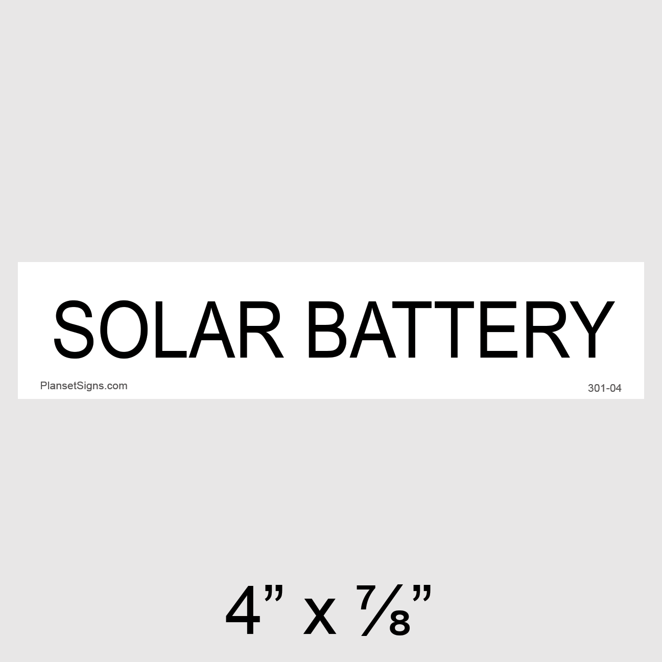 301-04 Solar Battery Placard