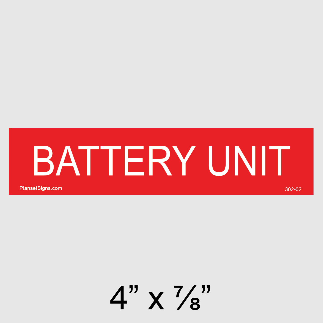 302-02 Battery Unit Placard