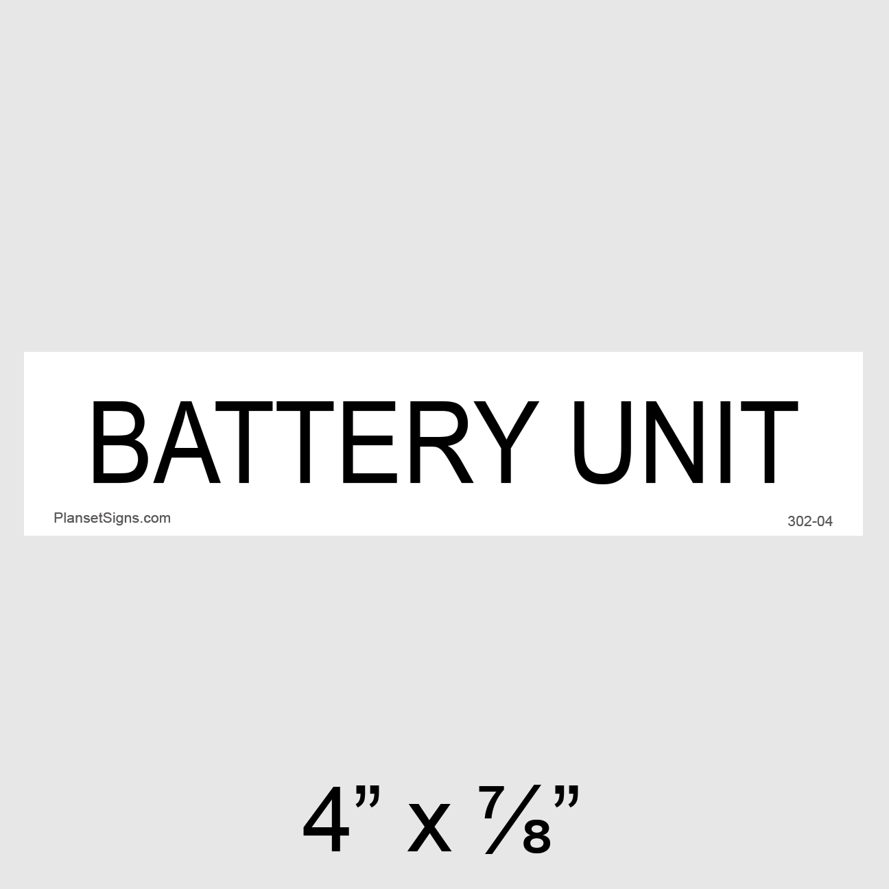 302-04 Battery Unit Placard