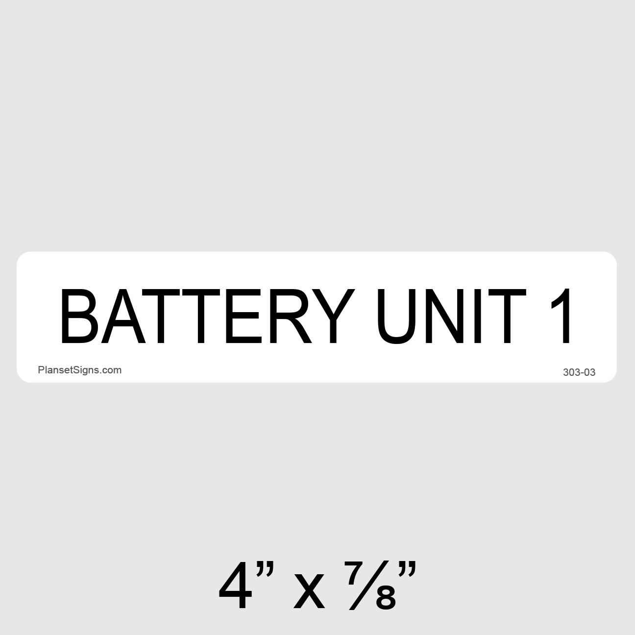 303-03 Battery Unit 1 Label