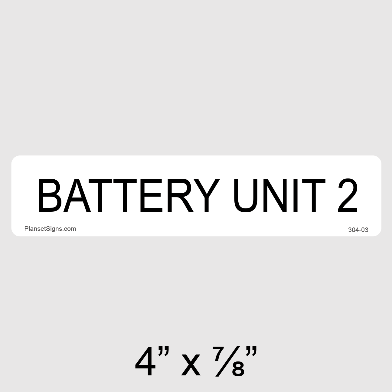 304-03 Battery Unit 2 Label