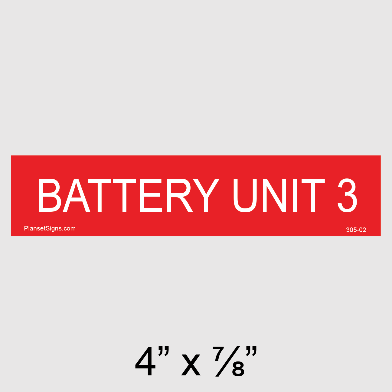 305-02 Battery Unit 3 Placard
