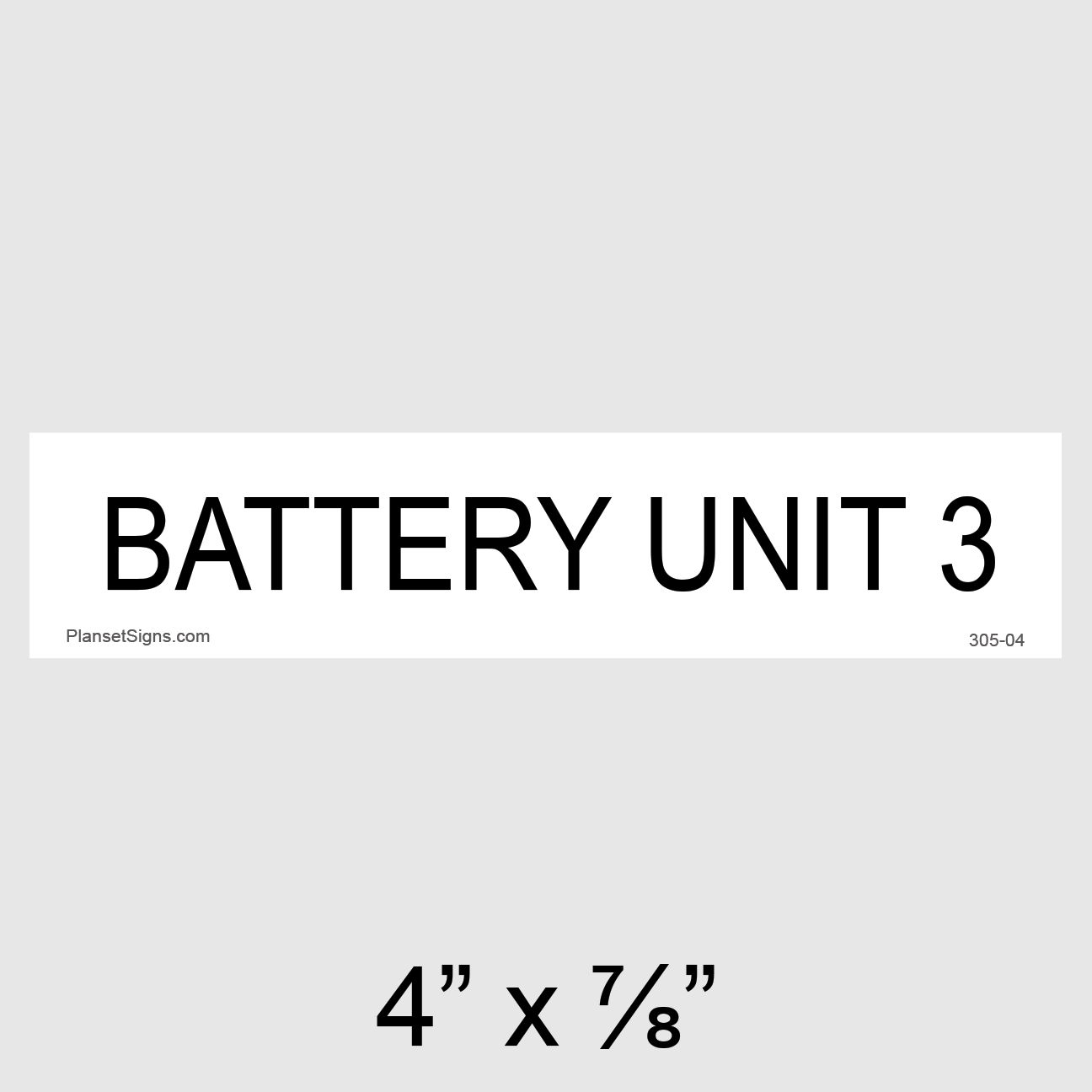 305-04 Battery Unit 3 Placard