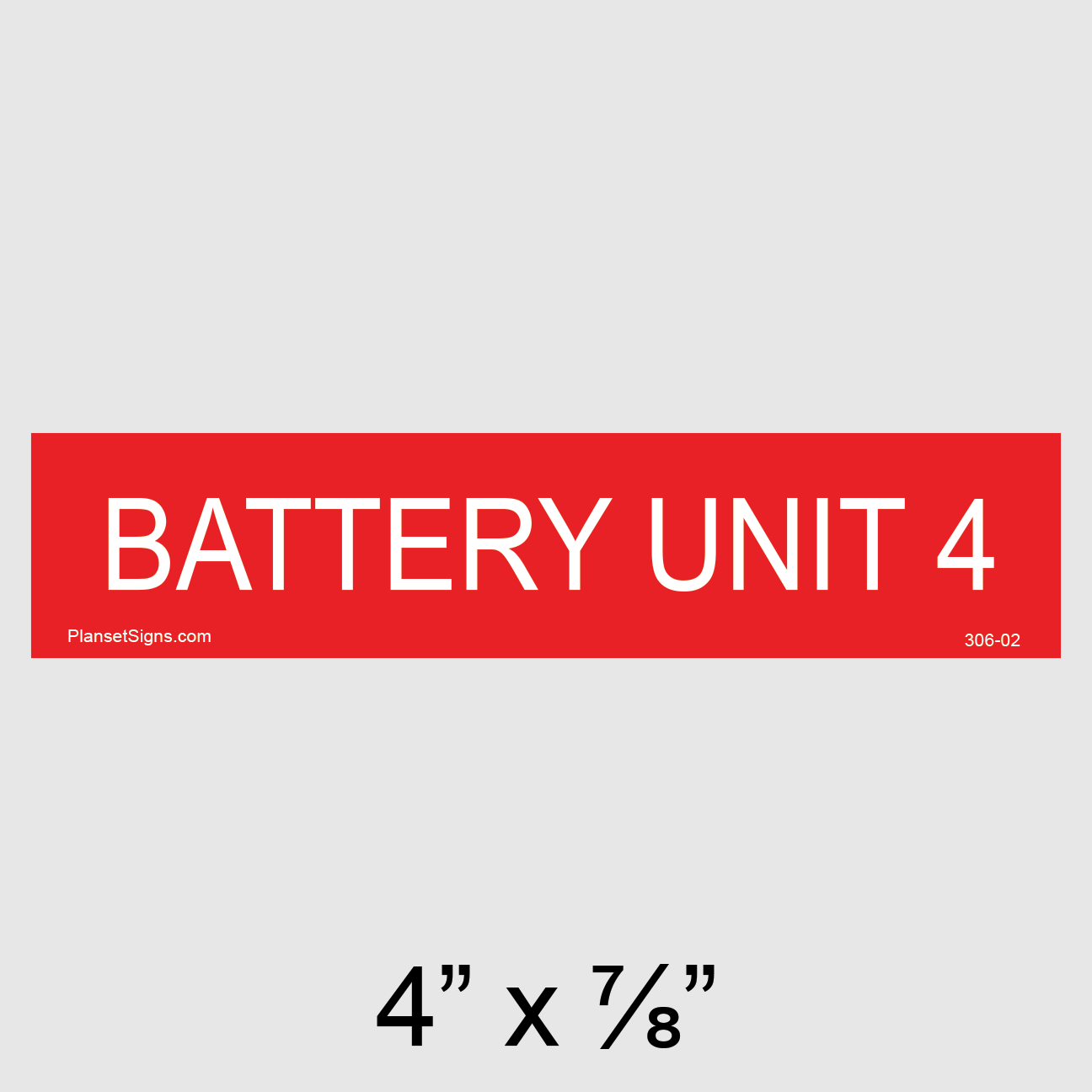 306-02 Battery Unit 4 Placard