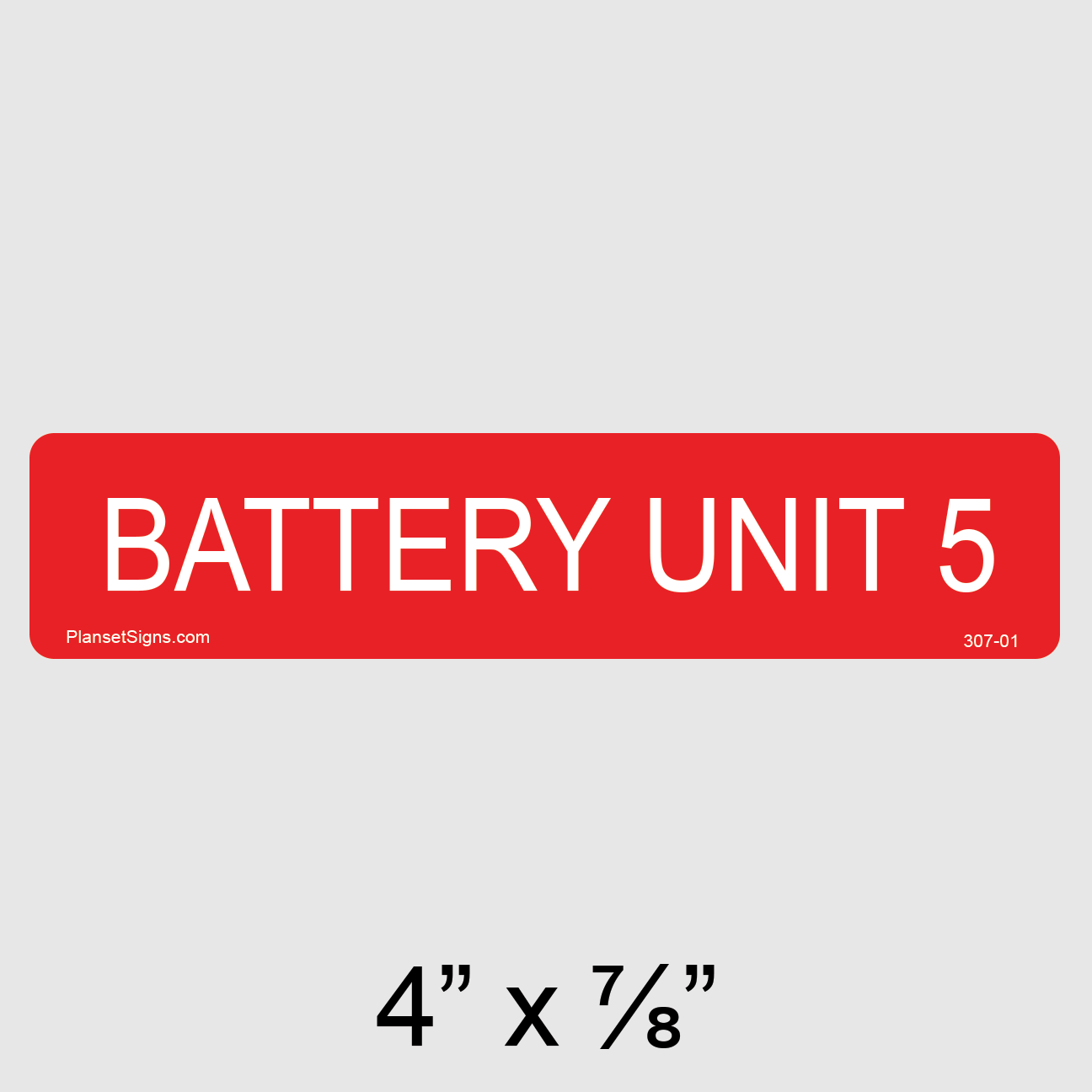 307-01 Battery Unit 5 Label