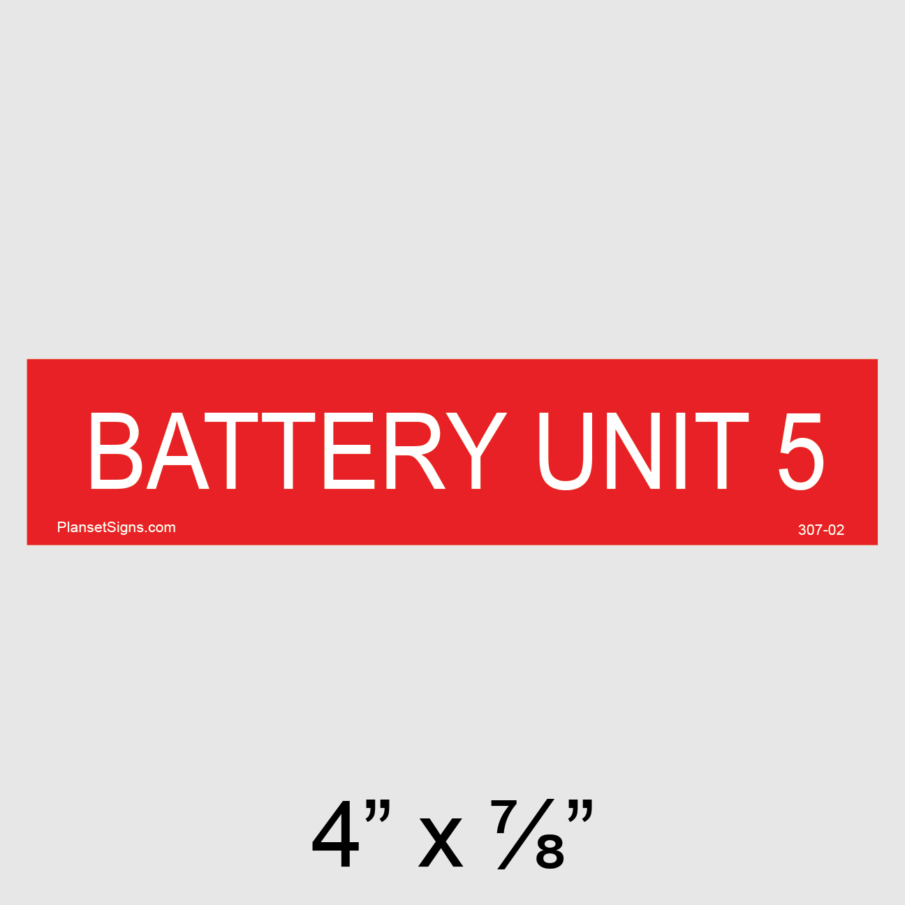 307-02 Battery Unit 5 Placard