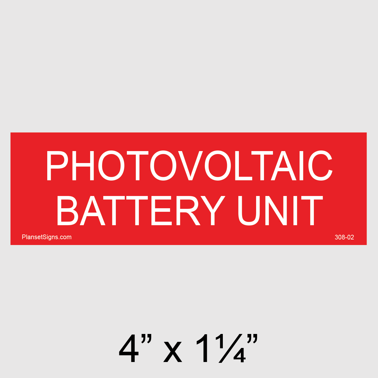 308-02 Photovoltaic Battery Unit Placard