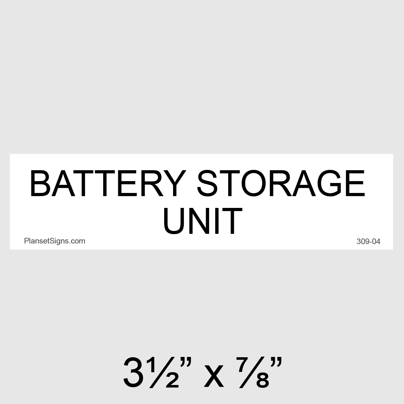 309-04 Battery Storage Unit Placard