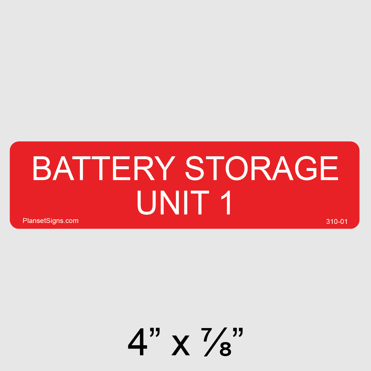 310-01 Battery Storage Unit 1 Label