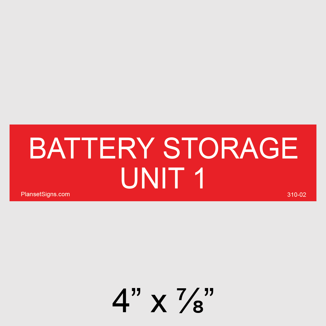 310-02 Battery Storage Unit 1 Placard