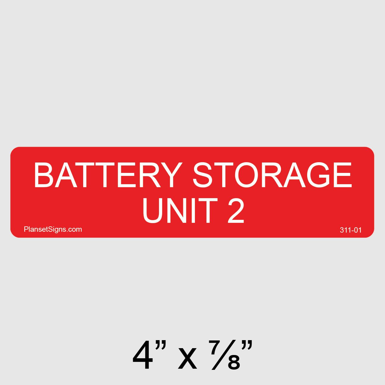 311-01 Battery Storage Unit 2 Label