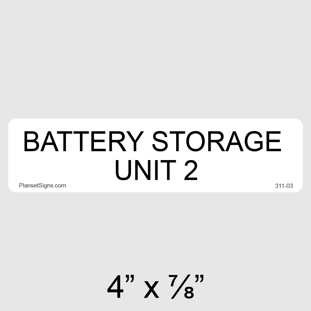 311-03 Battery Storage Unit 2 Label