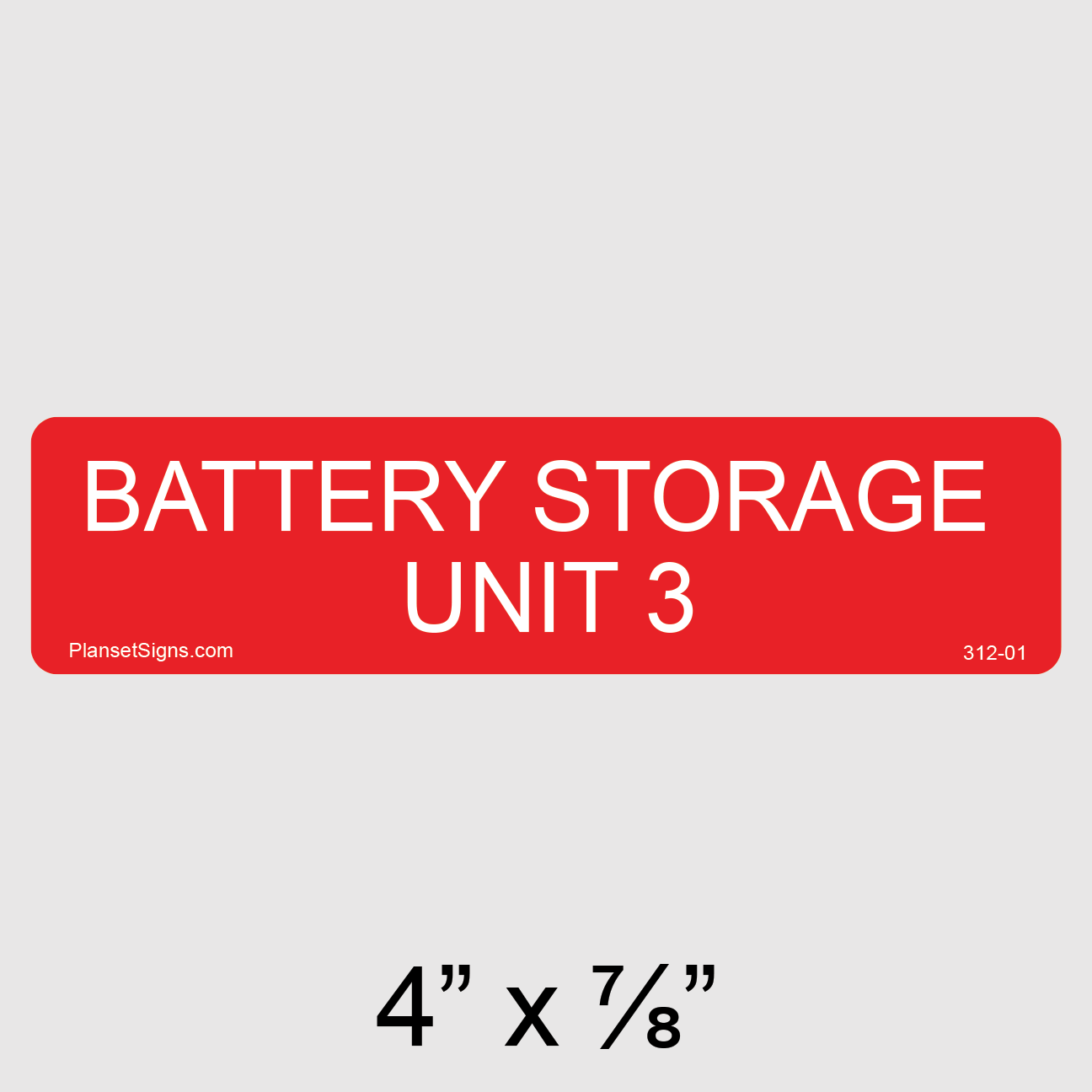 312-01 Battery Storage Unit 3 Label