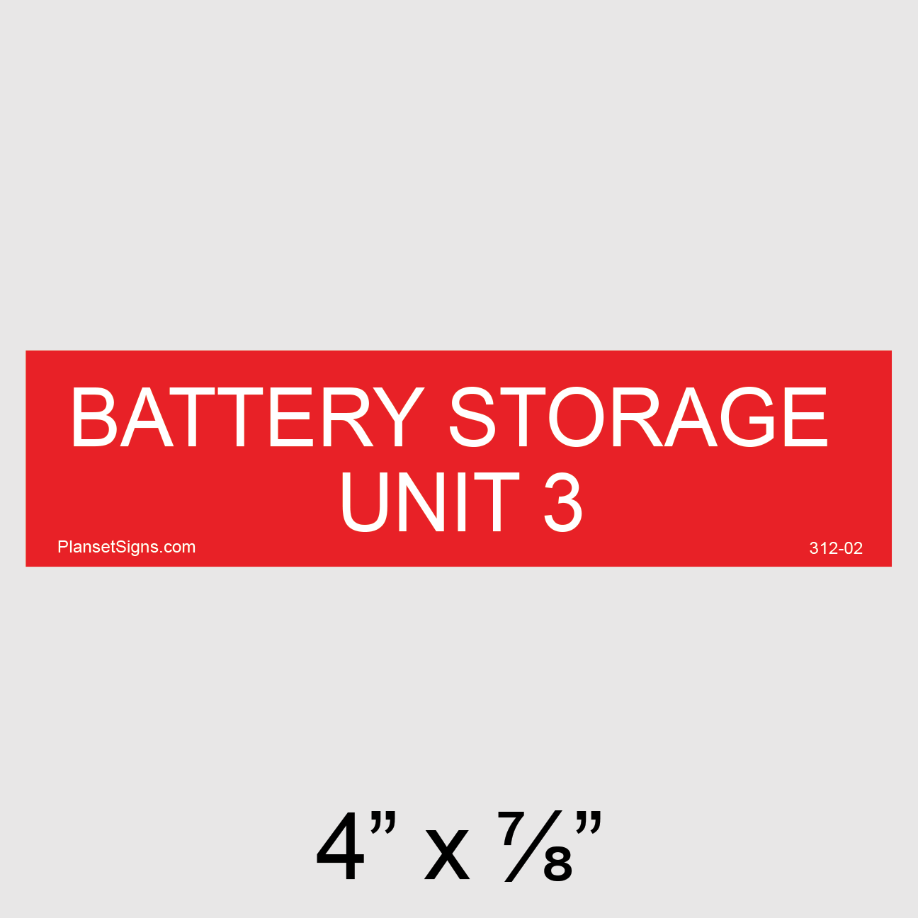 312-02 Battery Storage Unit 3 Placard