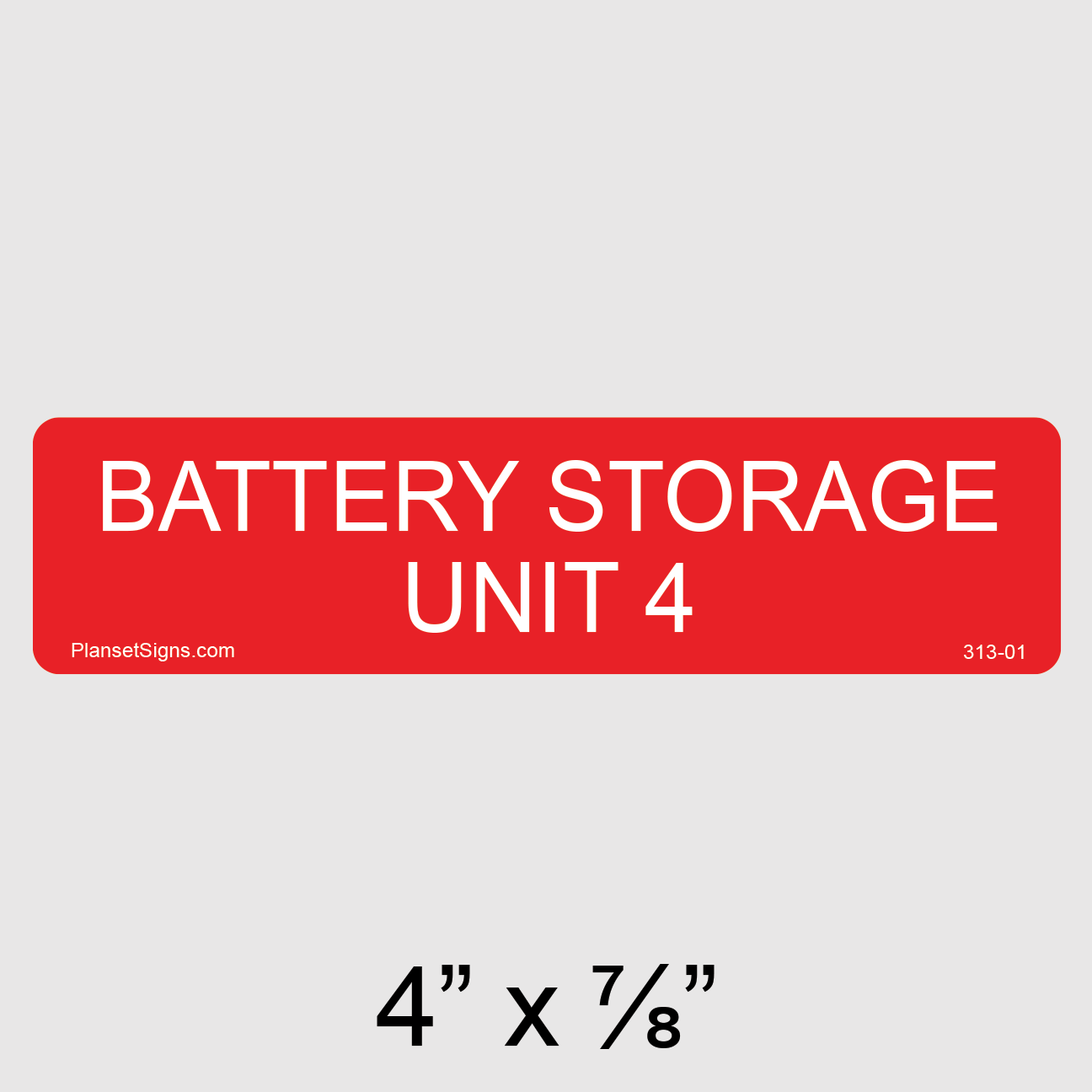 313-01 Battery Storage Unit 4 Label