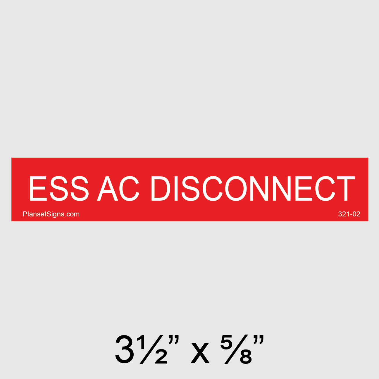 321-02 ESS AC Disconnect Placard