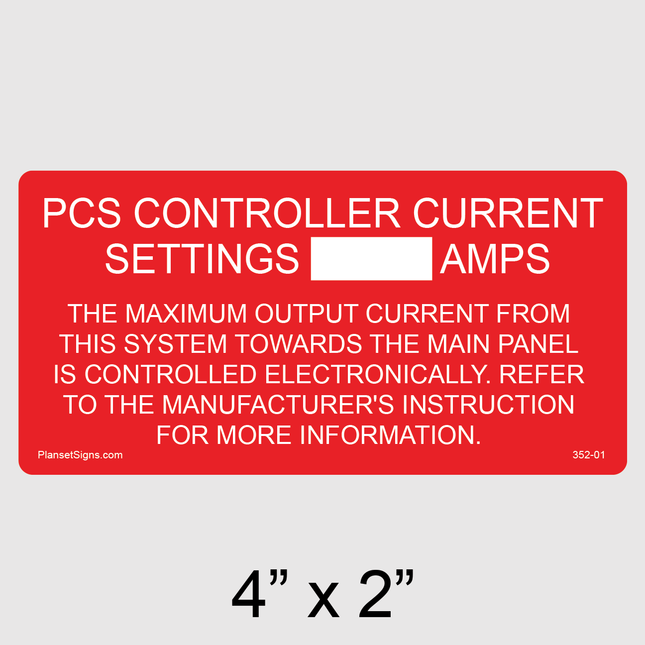 352-01 PCS Controller Current Settings Label