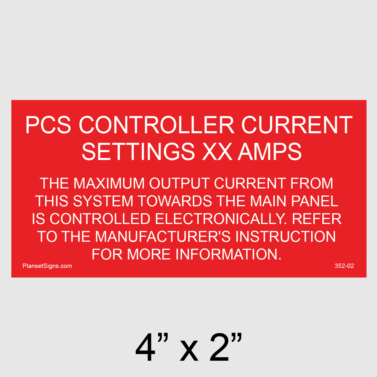352-02 PCS Controller Current Settings Placard